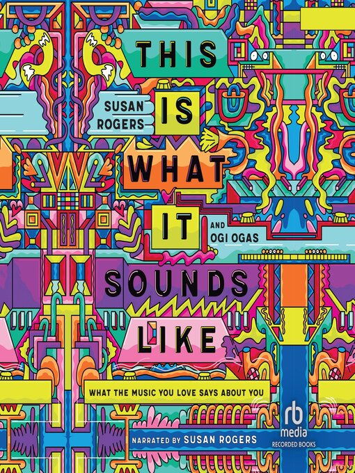 Title details for This Is What It Sounds Like by Susan Rogers - Wait list